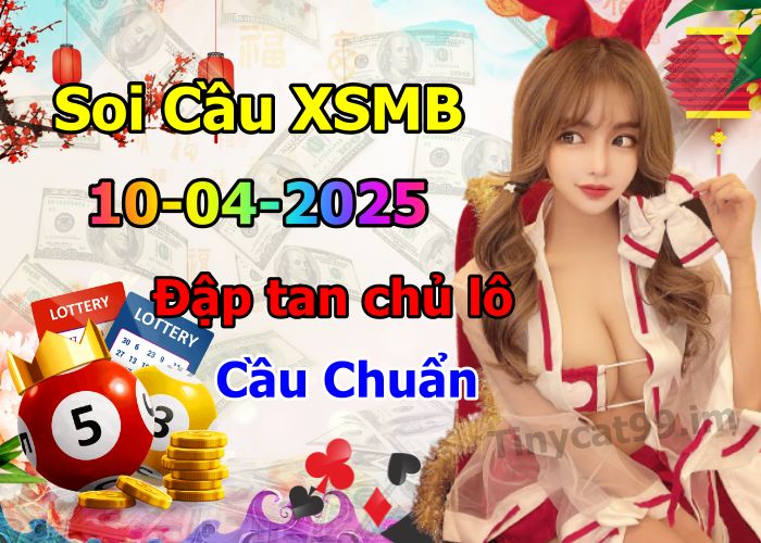 soi cầu xsmb 10/04/2025, soi cầu mb 10 04 2025, dự đoán xsmb 10-04-2025, btl mb 10 04 2025, dự đoán miền bắc 10/04/2025, chốt số mb 10 04 2025, soi cau mien bac 10-04-2025