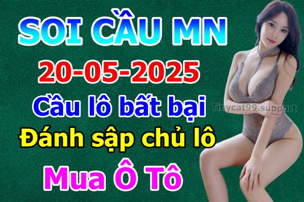 soi cầu xsmn 20 05 2025, soi cầu mn 20/05/2025, dự đoán xsmn 20 05 2025, btl mn 20-05-2025, dự đoán miền nam 20/05/2025, chốt số mn 20 05 2025, soi cau mien nam 20-05-2025
